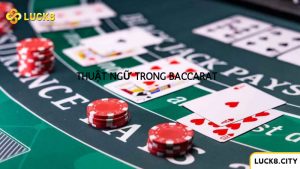 thuật ngữ trong Baccarat